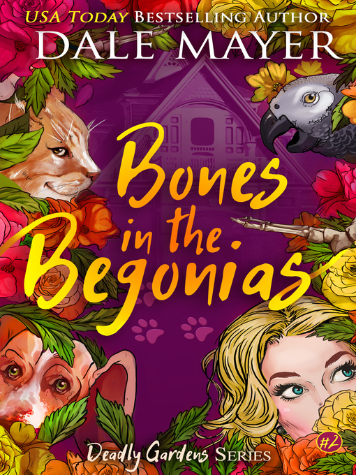 Title details for Bones in the Begonias by Dale Mayer - Available